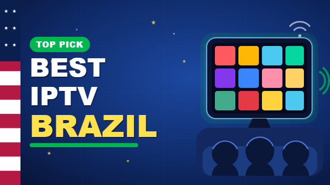 Best IPTV Brazil (2026)
