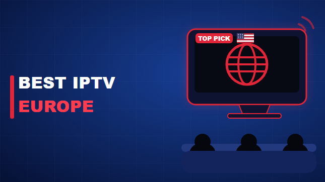 Best IPTV Europe (2026)