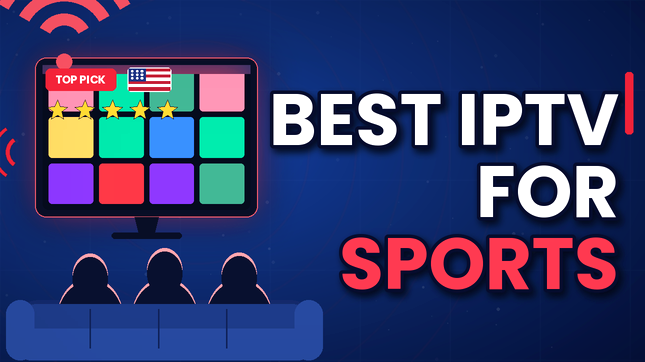 Best IPTV for Sports (2026)