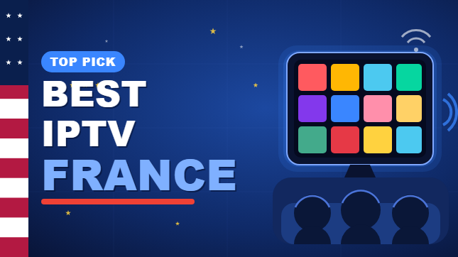 Best IPTV France (2026)