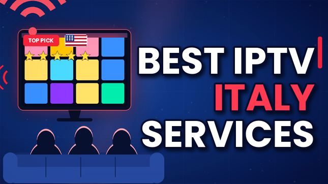 Best IPTV Italy Services (2026)