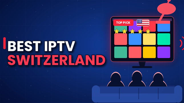 Best IPTV Switzerland (2026)