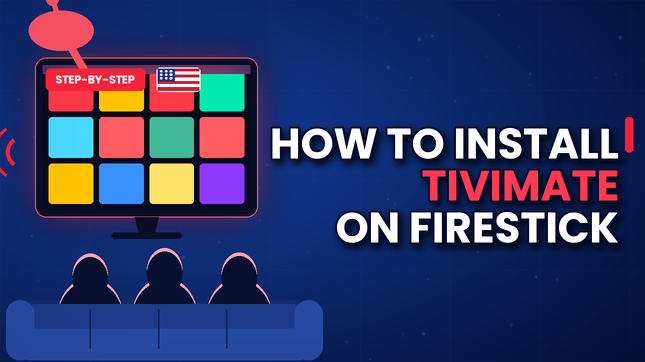 How to Install TiviMate IPTV Player on Firestick