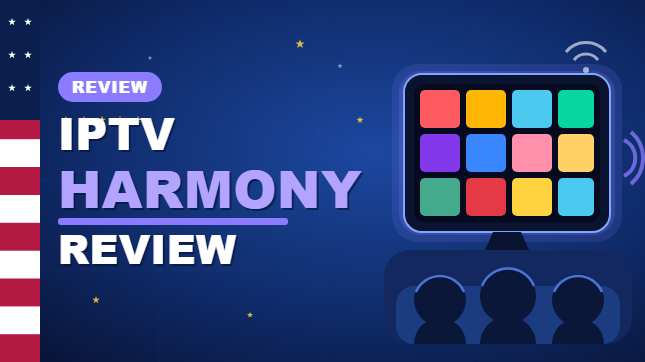 IPTV Harmony Review (2026)
