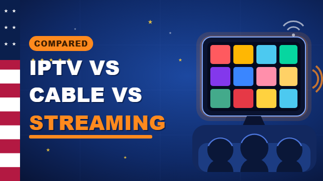 IPTV vs cable vs streaming